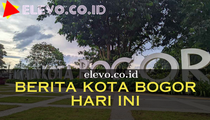 Berita Kota Bogor Hari Ini  Yang Bisa Kamu Simak