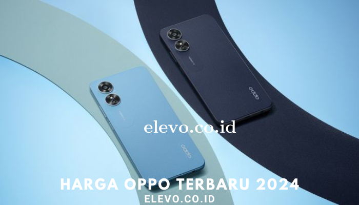 Harga Hp Oppo Terbaru Saat Ini